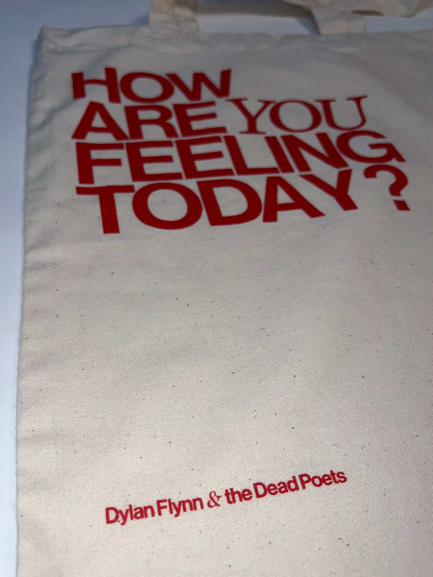 “How are you feeling today?” Tote bag