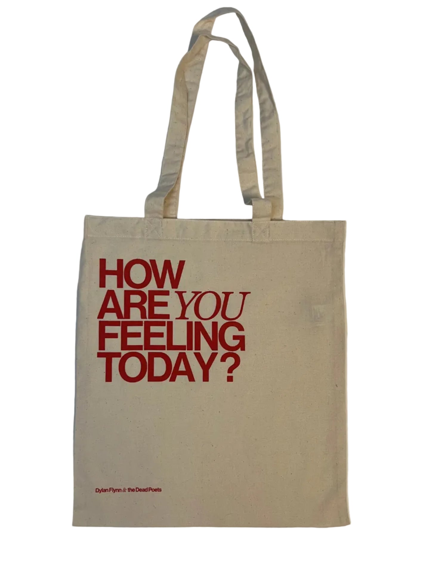 “How are you feeling today?” Tote bag